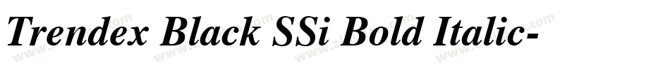 Trendex Black SSi Bold Italic字体转换